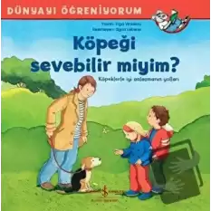 Köpeği Sevebilir miyim? - Dünyayı Öğreniyorum