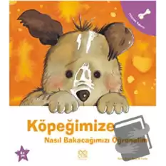 Köpeğimize Nasıl Bakacağımızı Öğrenelim