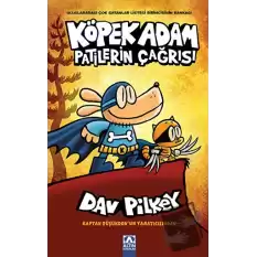 Köpek Adam - 6 / Patilerin Çağrısı