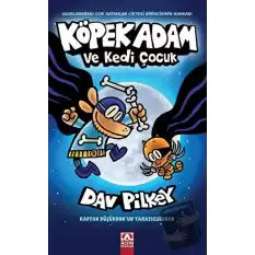 Köpek Adam ve Kedi Çocuk