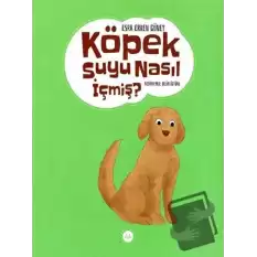 Köpek Suyu Nasıl İçmiş ?