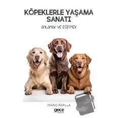 Köpeklerle Yaşama Sanatı