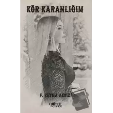 Kör Karanlığım