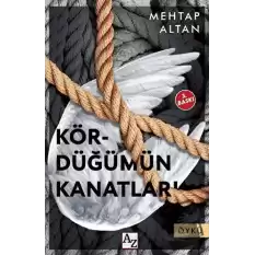 Kördüğümün Kanatları