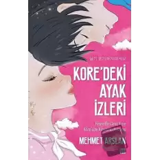 Kore’deki Ayak İzleri