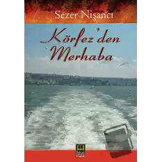 Körfez’den Merhaba