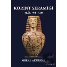 Korint Seramiği - M.Ö.750 - 550