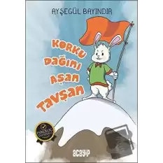 Korku Dağını Aşan Tavşan