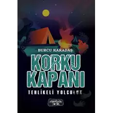 Korku Kapanı - Tehlikeli Yolculuk