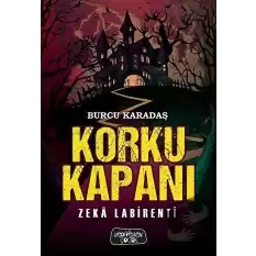 Korku Kapanı - Zeka Labirenti