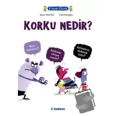 Korku Nedir?