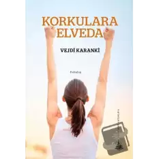 Korkulara Elveda