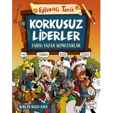 Korkusuz Liderler - Tarih Yazan Komutanlar