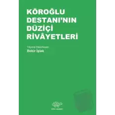 Köroğlu Destanının Düziçi Rivayetleri