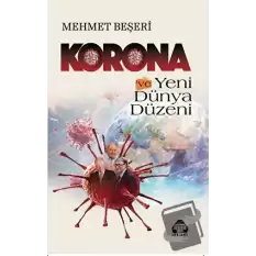 Korona ve Yeni Dünya Düzeni