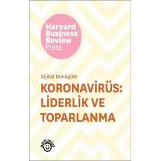 Koronavirüs - Liderlik Ve Toparlanma