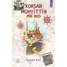 Korsan Muhyittin - Piri Reis