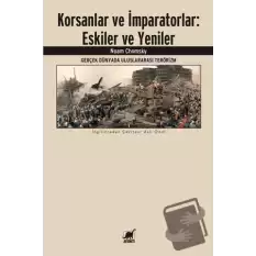 Korsanlar ve İmparatorlar: Eskiler ve Yeniler