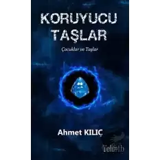 Koruyucu Taşlar