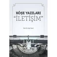 Köşe Yazıları “İletişim”