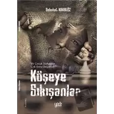 Köşeye Sıkışanlar