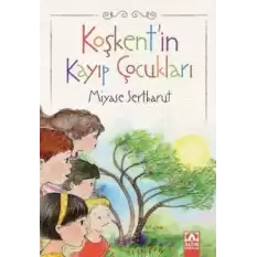 Koşkentin Kayıp Çocukları