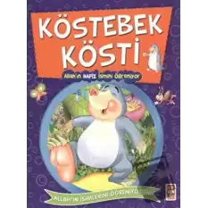 Köstebek Kösti - Allahın Hafız İsimlerini Öğreniyor