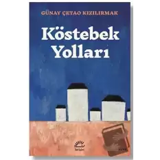 Köstebek Yolları