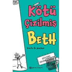 Kötü Çizilmiş Beth 2 – Gösteri Devam Etmeli