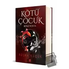 Kötü Çocuk 1 - Beyaz Nokta (Ciltli)