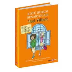 Kötü Durum Senaryoları Okul Yılları