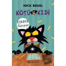 Kötü Kedi Sınava Giriyor