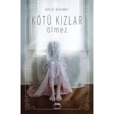 Kötü Kızlar Ölmez