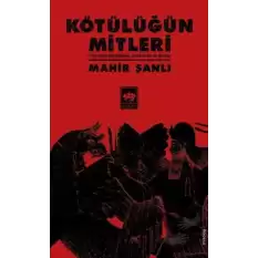 Kötülüğün Mitleri