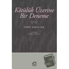 Kötülük Üzerine Bir Deneme