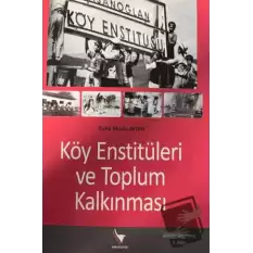 Köy Enstitüleri ve Toplum Kalkınması