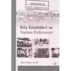 Köy Enstitüleri ve Toplum Kalkınması