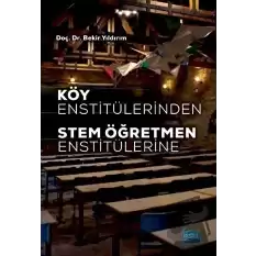 Köy Enstitülerinden Stem Öğretmen Enstitülerine