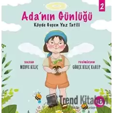 Köyde Geçen Yaz Tatili - Ada’nın Günlüğü 2