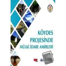 Köydes Projesinde Mülki İdare Amirleri