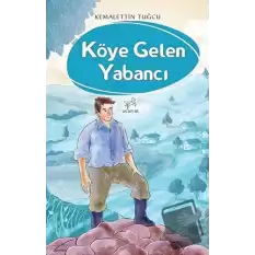 Köye Gelen Yabancı