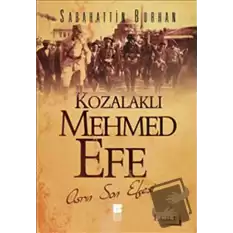 Kozalaklı Mehmed Efe - 1. Cilt