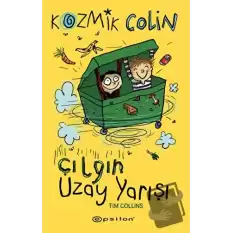 Kozmik Colin - Çılgın Uzay Yarışı (Ciltli)