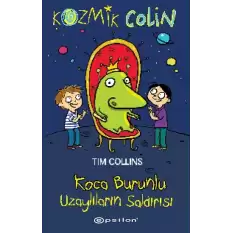 Kozmik Colin - Koca Burunlu Uzaylıların Saldırısı