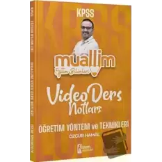 KPSS Eğitim Bilimleri Muallim Öğretim Yöntem ve Teknikleri Video Ders Notları