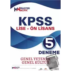 KPSS Lise - Ön Lisans / Genel Yetenek - Genel Kültür 5 Deneme Yayınları