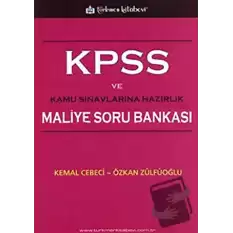 KPSS ve Kamu Sınavlarına Hazırlık Maliye Soru Bankası