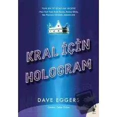 Kral İçin Hologram