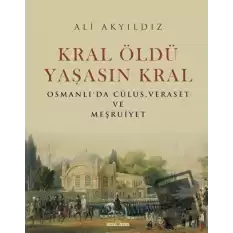 Kral Öldü Yaşasın Kral