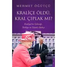 Kraliçe Öldü, Kral Çıplak Mı?